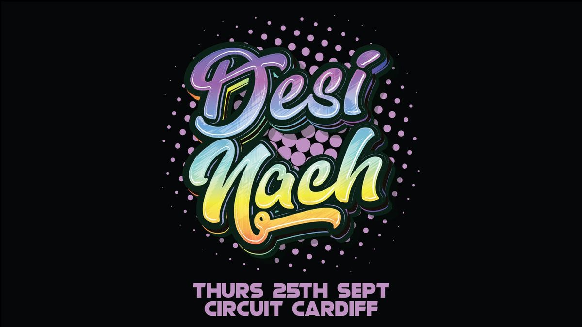 Desi Nach Freshers Cardiff