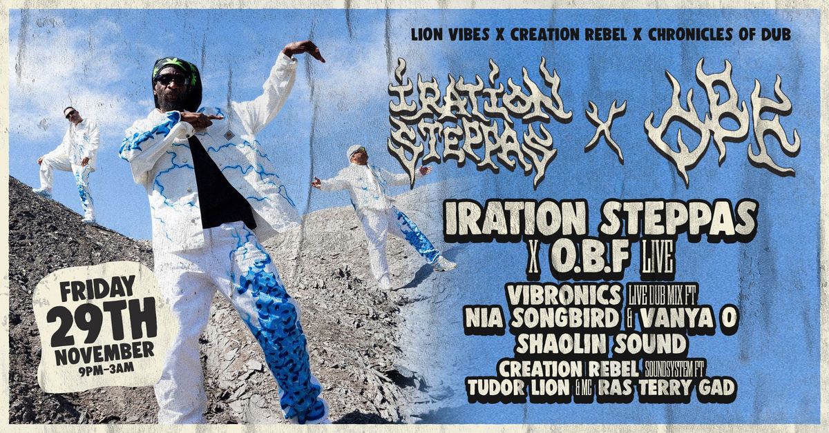 Creation Rebel x Lion Vibes: Iration Steppas x OBF, Vibronics, Shaolin Sound + More