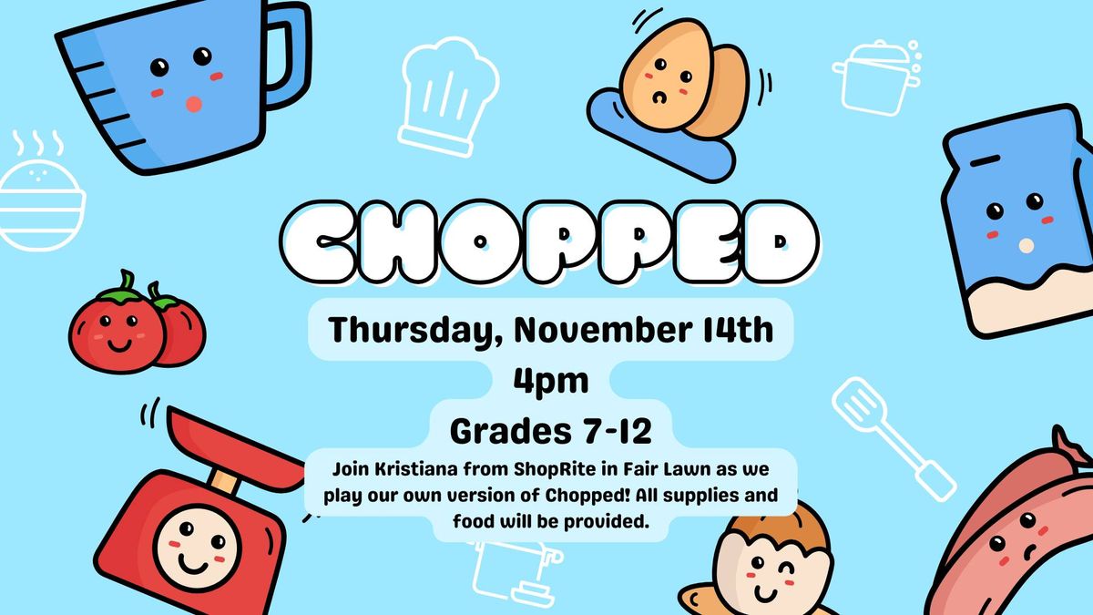 Chopped for Teens