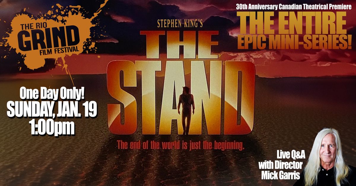 The Stand: 30th Anniversary Screening Event with Director, Mick Garris Q&A at the Rio Theatre