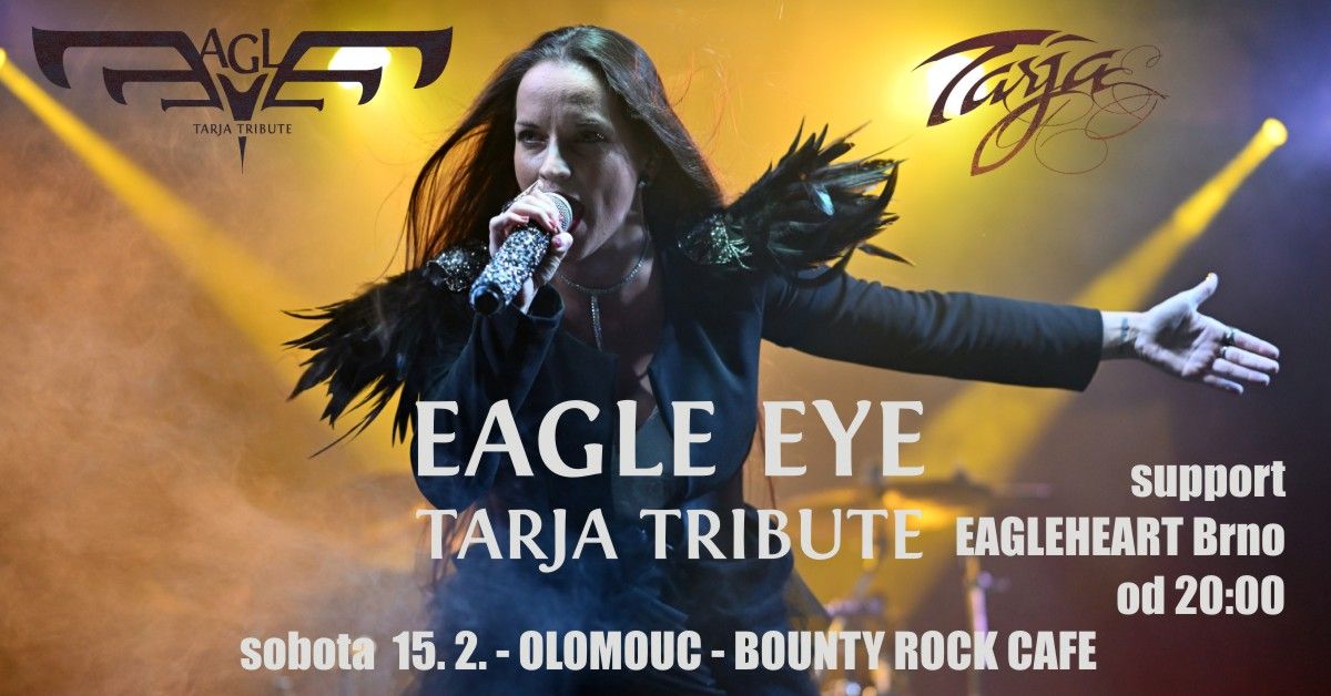 Eagle Eye - Tarja Tribute a Eagleheart v Bounty Rock Caf\u00e9 v Olomouci