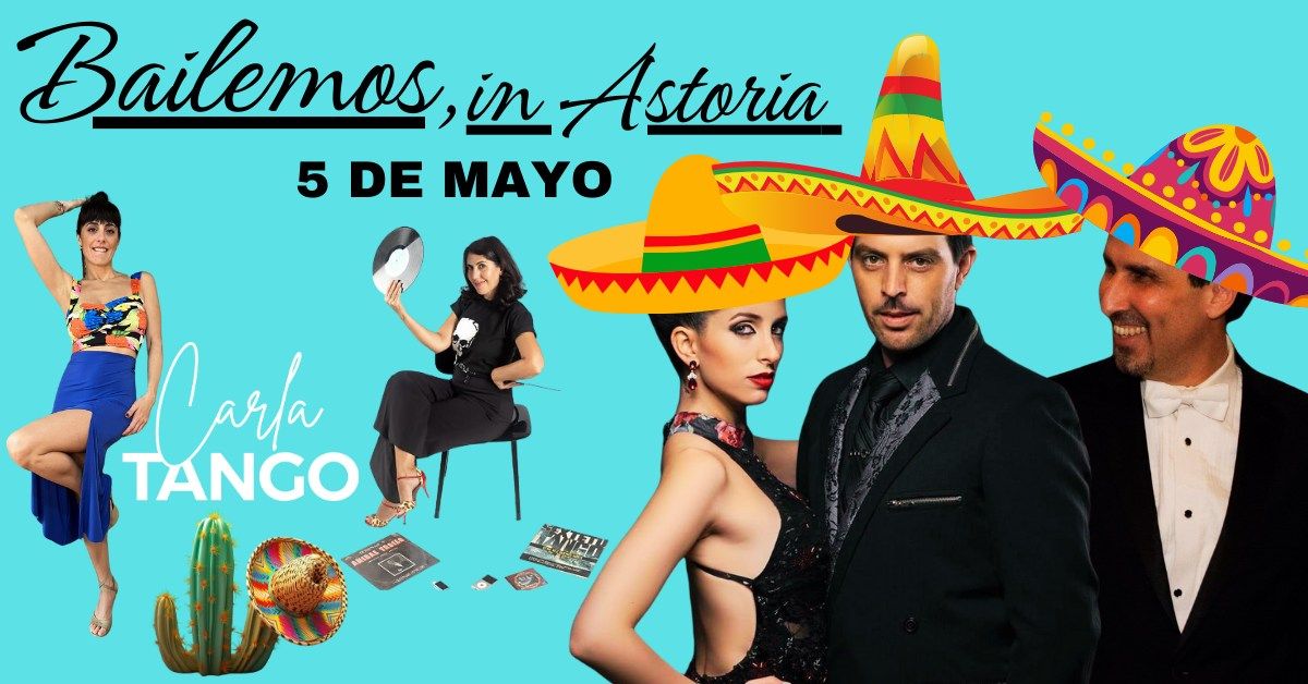 ANDALE, 5 DE MAYO @BAILEMOS! FLORENCIA & MARCOS -MARIA JOSE!- EDUARDO'S BDAY & CARLA TANGO CLOTHING!