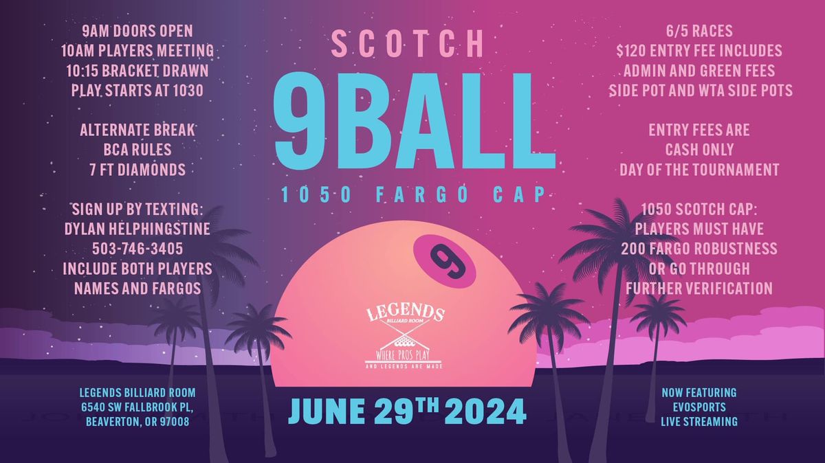 Scotch 9Ball 1050 Fargo Cap Tournament