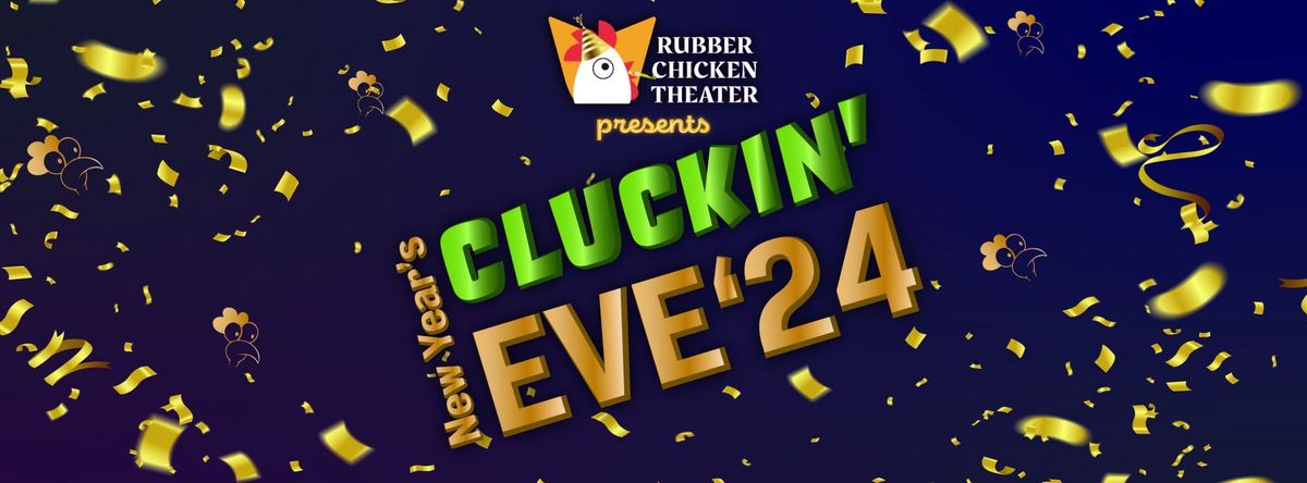 New Year's Cluckin' Eve '24