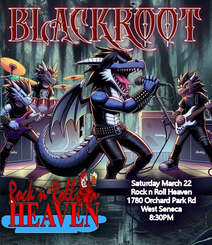 Blackroot Returns to Rock N Roll Heaven