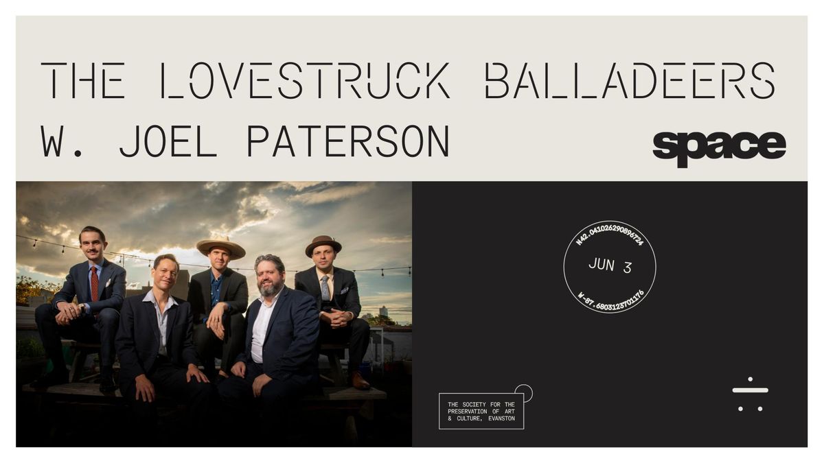 The Lovestruck Balladeers w. Joel Paterson at Space