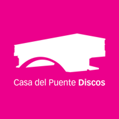 Casa del Puente Discos