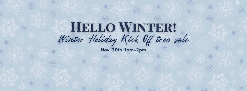 Winter Holiday Kick Off tree sale