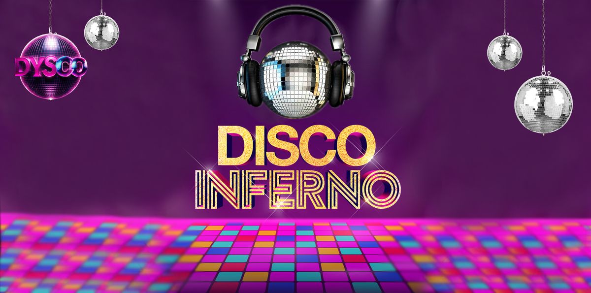 DISCO INFERNO | Drag Queen DJs &amp; Retro Music