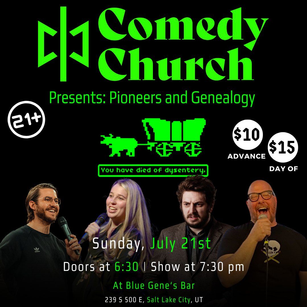 Comedy Church presents: Pioneers
