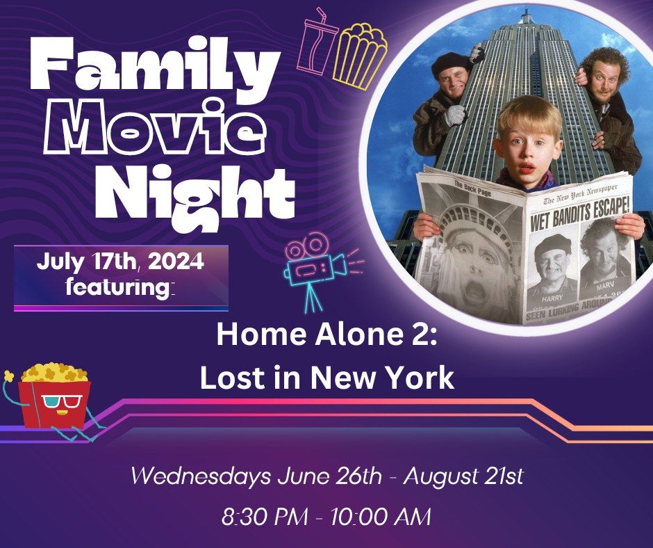 Family Movie Night: Home Alone 2 \u2013 Lost in New York
