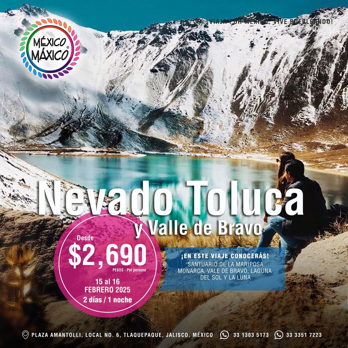 NEVADO DE TOLUCA Y VALLE DE BRAVO