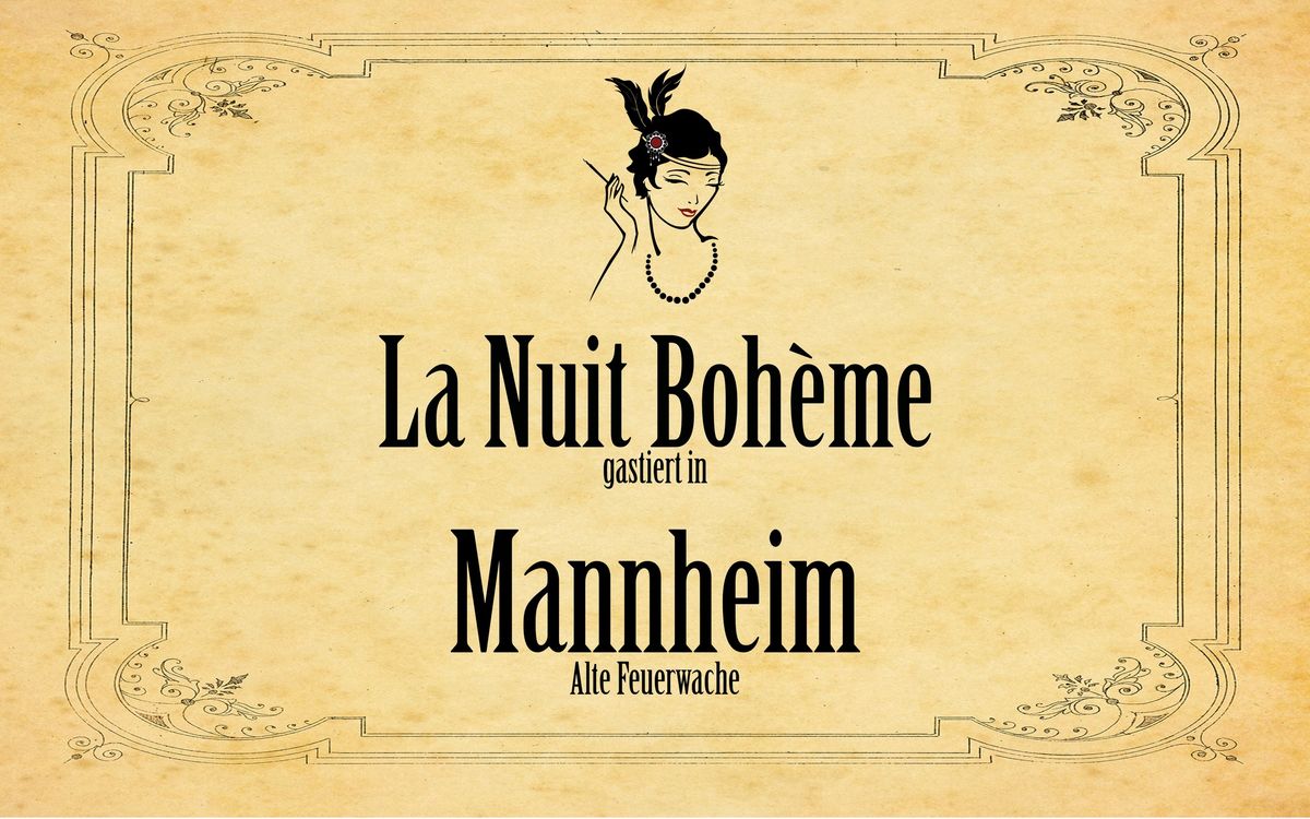 La Nuit Boh\u00e8me gastiert in Mannheim