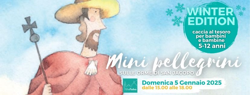 MINI PELLEGRINI - sulle orme di San Jacopo WINTER EDITION 