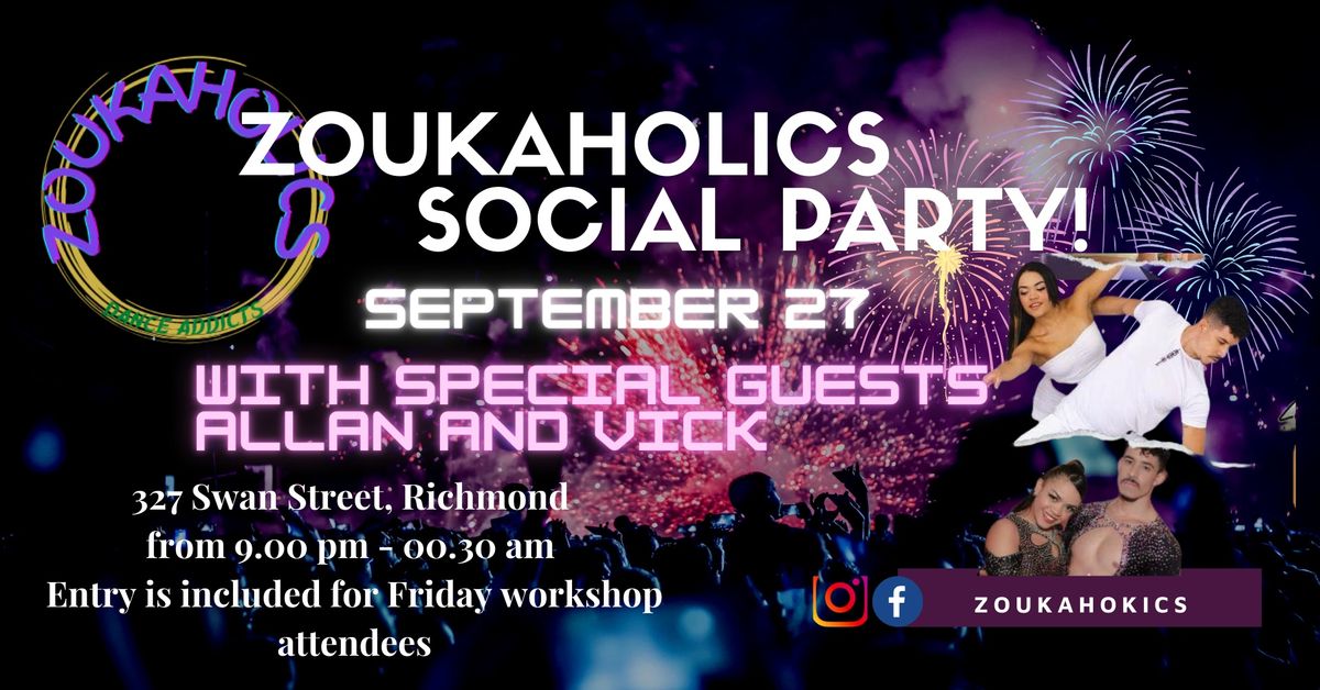 Zoukaholics social party with Allan and Vick!