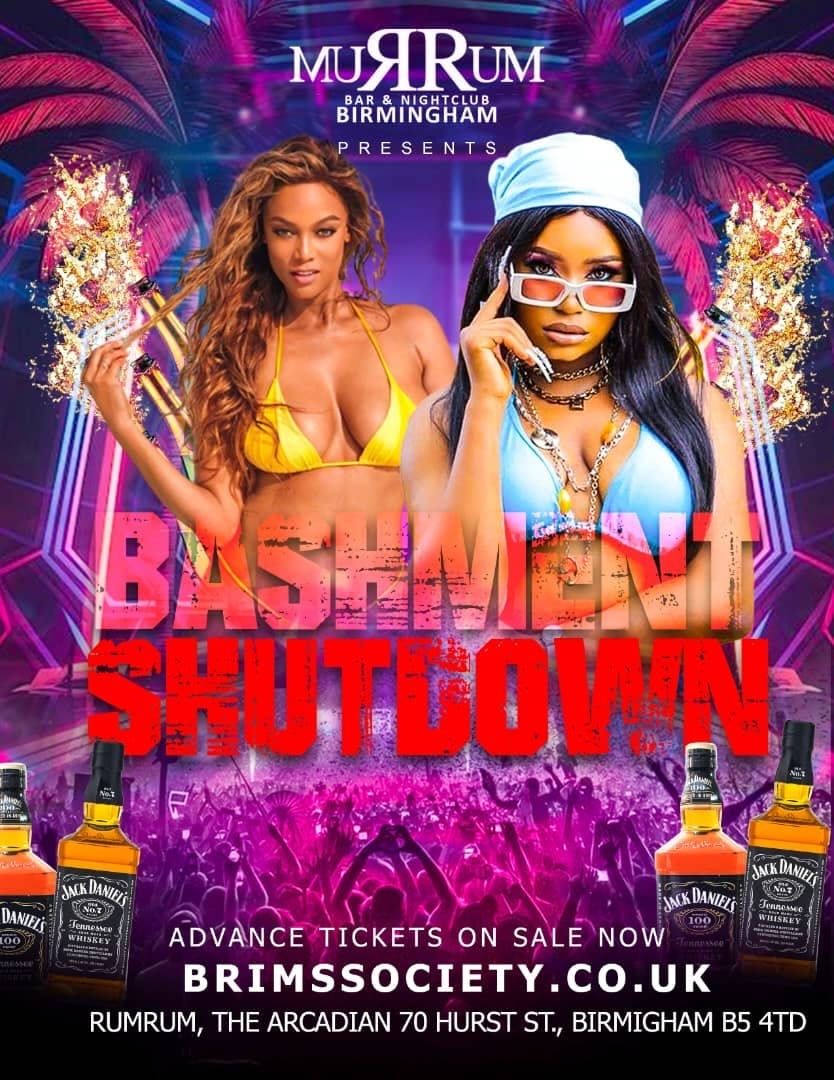 BASHMENT SHUTDOWN EDT 23 - BLACKOUT SET\ud83d\ude31\ud83d\udd25 | 100 FREE TICKETS |