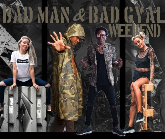 Badman & Badgyal Dancehall Weekend