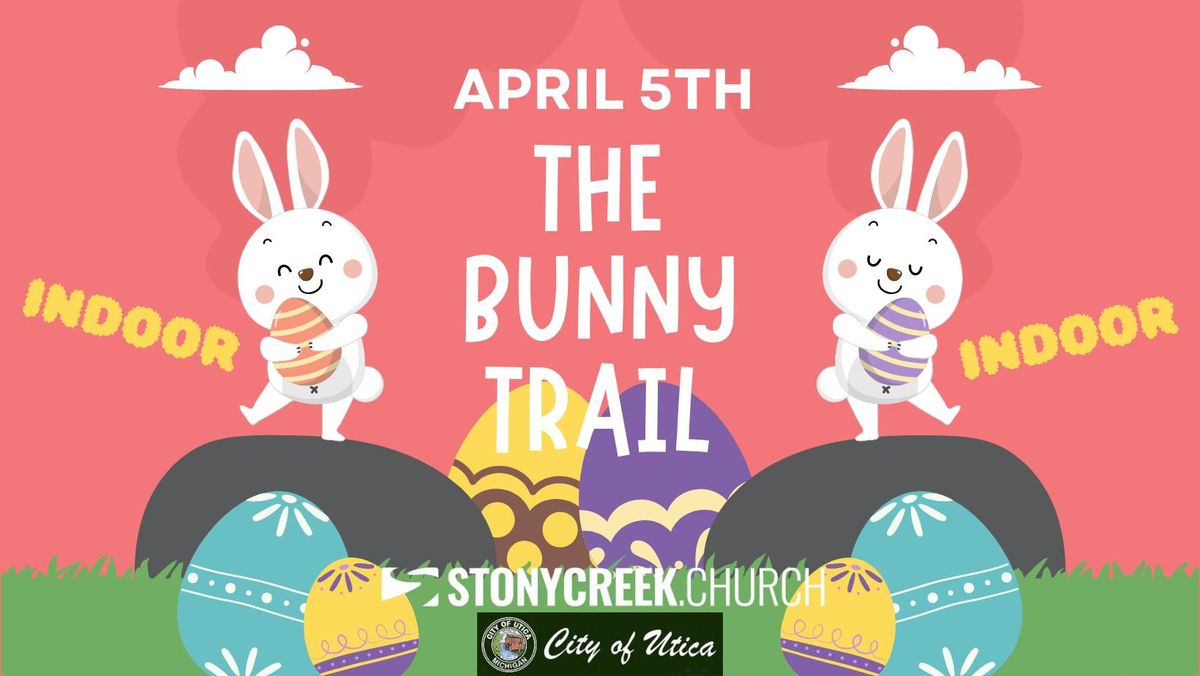 The Bunny Trail