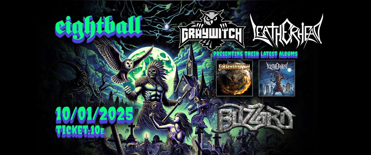 Graywitch + Leatherhead + Blizzard \/ Live at Eightball Club \/ 10 Jan 2025