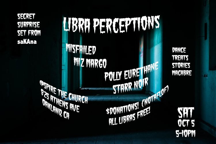 Libra Perceptions: saKAna, Miz Margo, Polly Eurethane, Starr Noir, misfailed