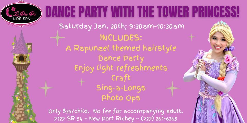 DANCE PARTY w\/the TOWER PRINCESS!