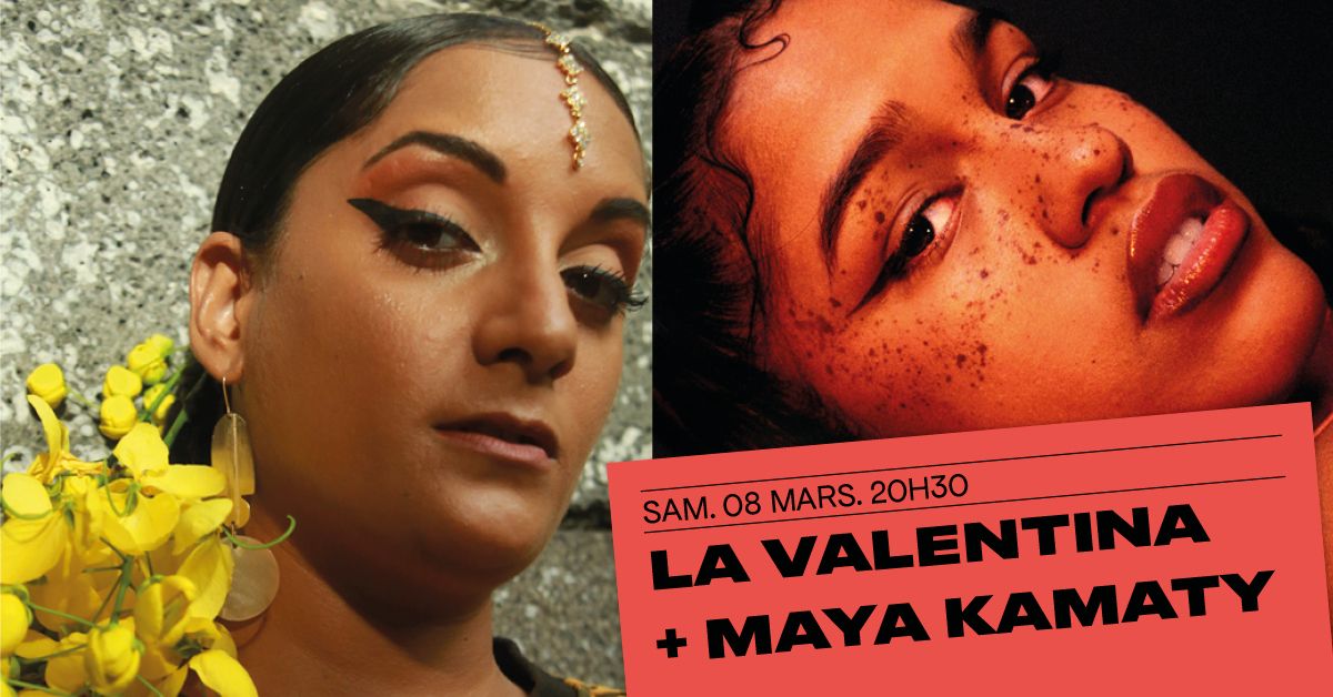 La Valentina + Maya Kamaty \u00b7\u00b7\u00b7 urban pop 