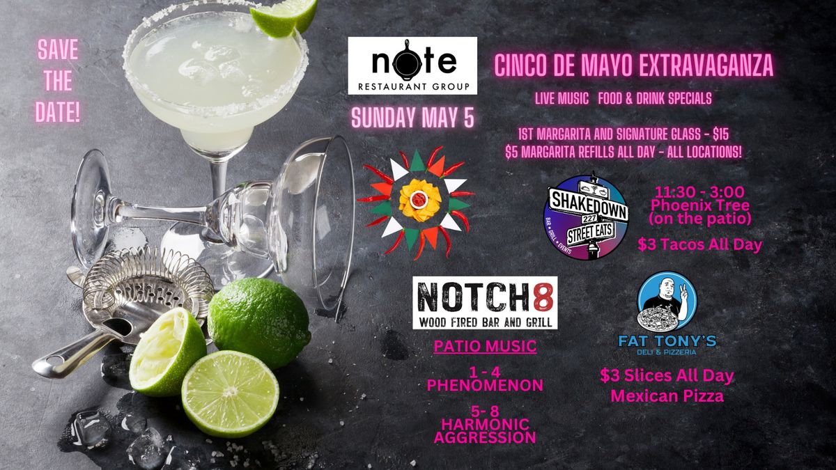 CINCO DE MAYO with NOTE RESTAURANT GROUP!