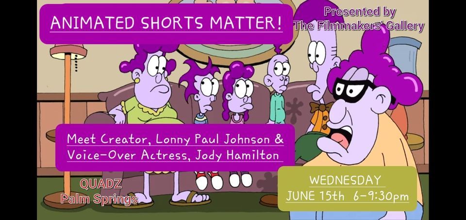 Animated Shorts Matter: Meet Creator, Lonny Paul Johnson & Actress Voice-Over Jody Hamilton