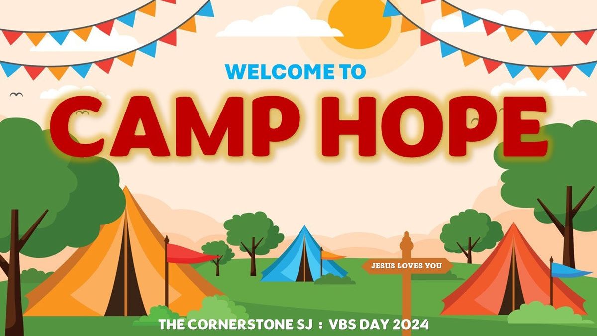 "CAMP HOPE"  - VBS DAY 2024