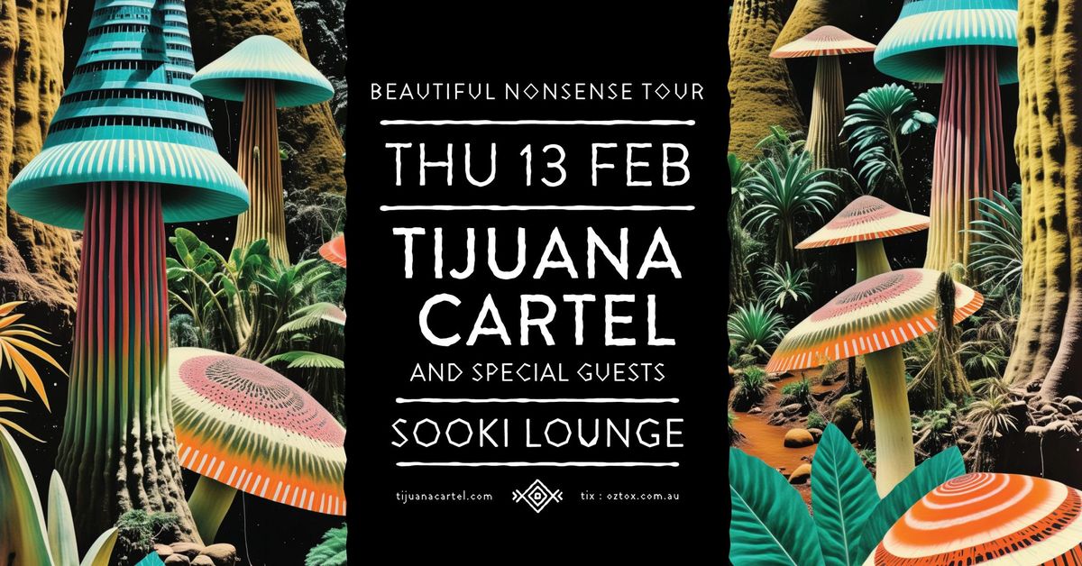 Tijuana Cartel - The Beautiful Nonsense Machine Tour \/\/ Belgrave, VIC