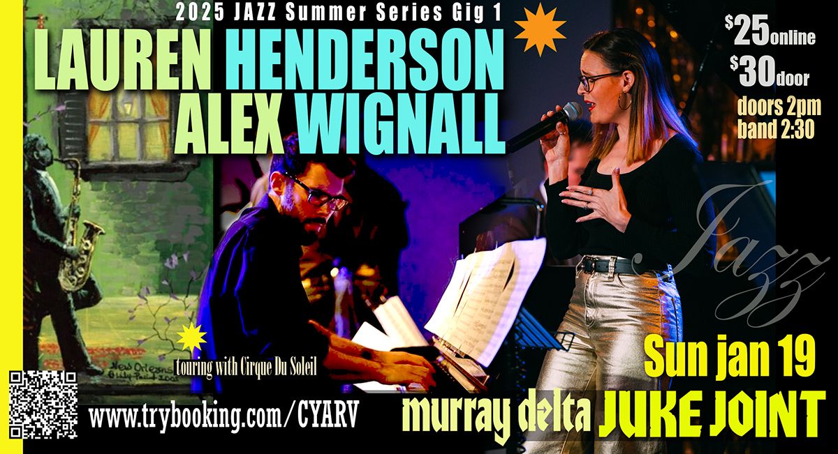 Lauren HENDERSON + Alex WIGNALL - Jazz Summer Series Gig 1