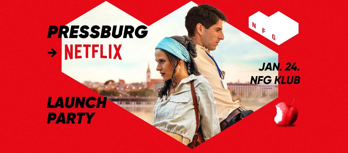 Pressburg Netflix Launch Party