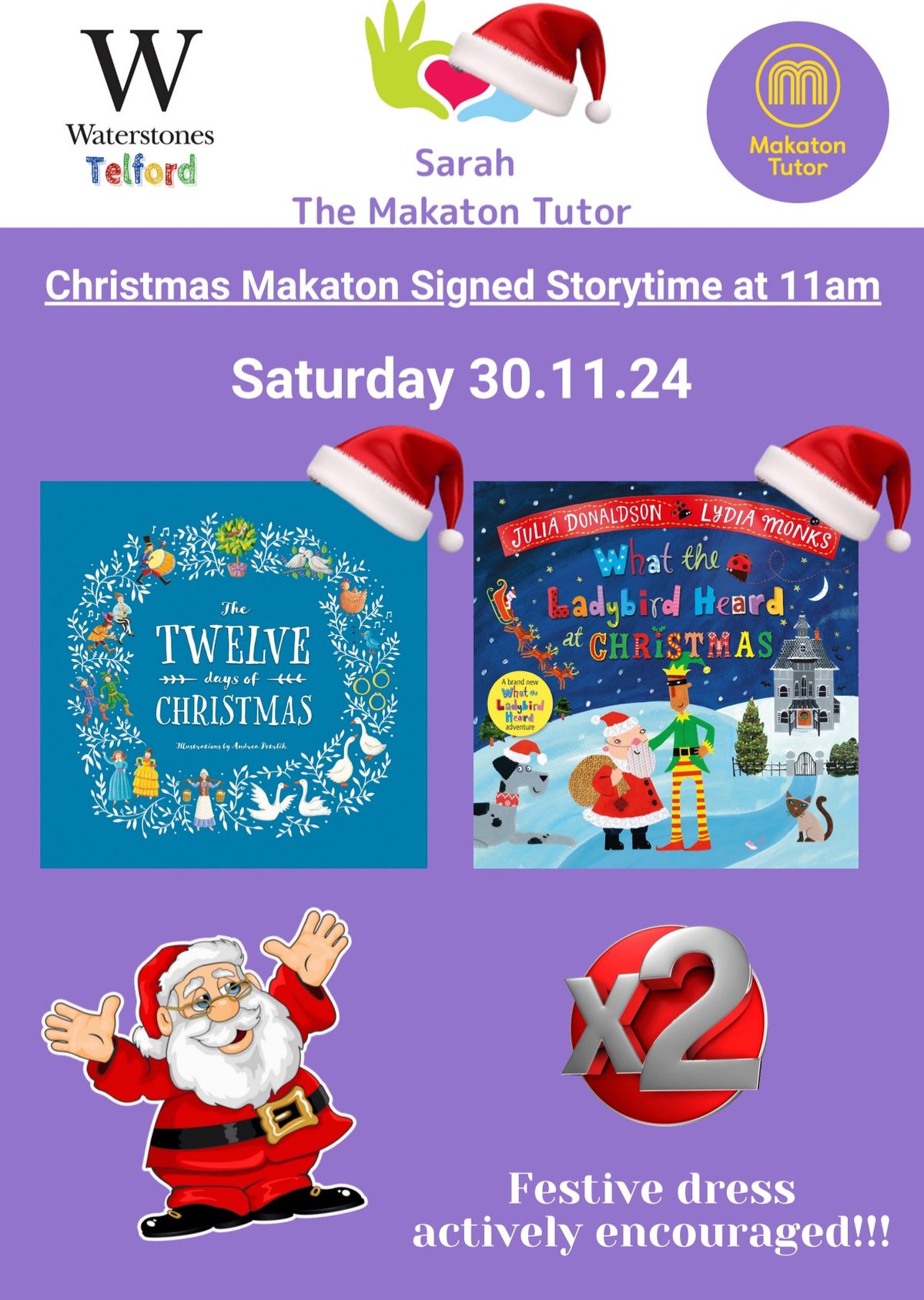 \u2b50\ufe0f Makaton Signed Storytime \u2b50\ufe0f              \ud83c\udf85\ud83c\udffb Christmas Double Bill \ud83c\udf85\ud83c\udffb