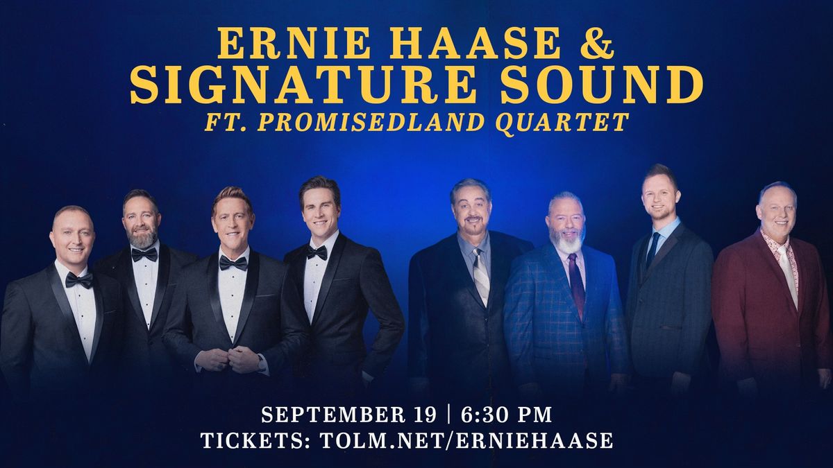 Ernie Haase & Signature Sound with The PromisedLand Quartet