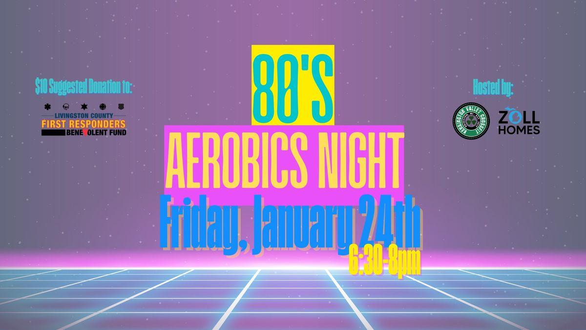 80's Aerobics Night 