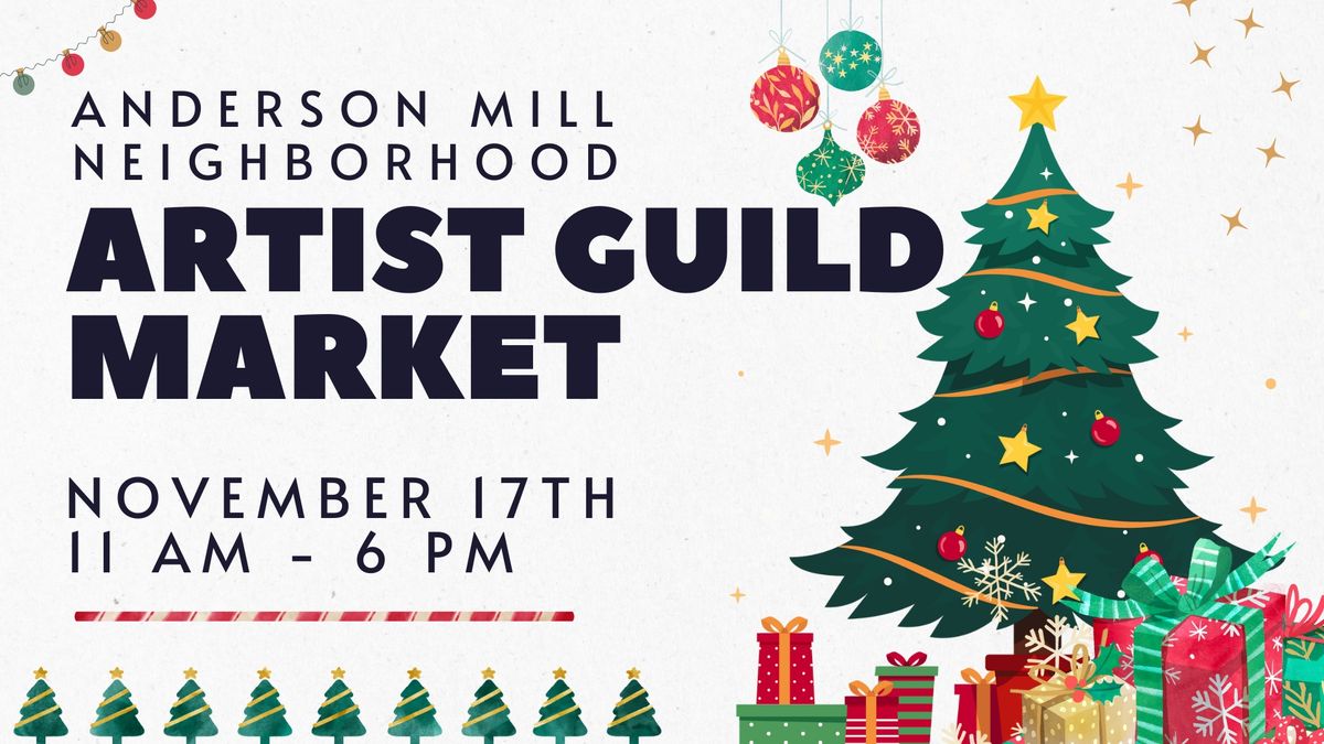 Anderson Mill Artist Guild Market