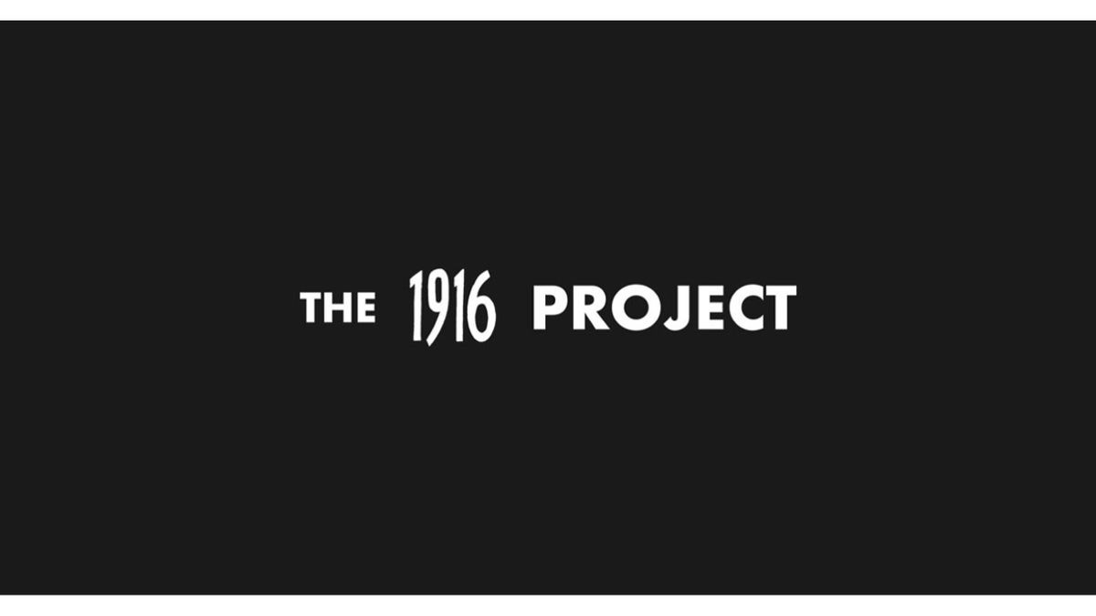 The 1916 Project Movie Night