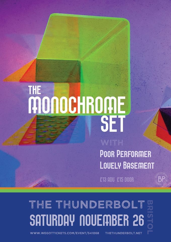 The Monochrome Set + Poor Performer + The Lovely Basement, The Thunderbolt, Bristol, 26\/11\/22