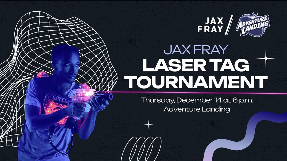 JAX Fray Laser Tag Tournament