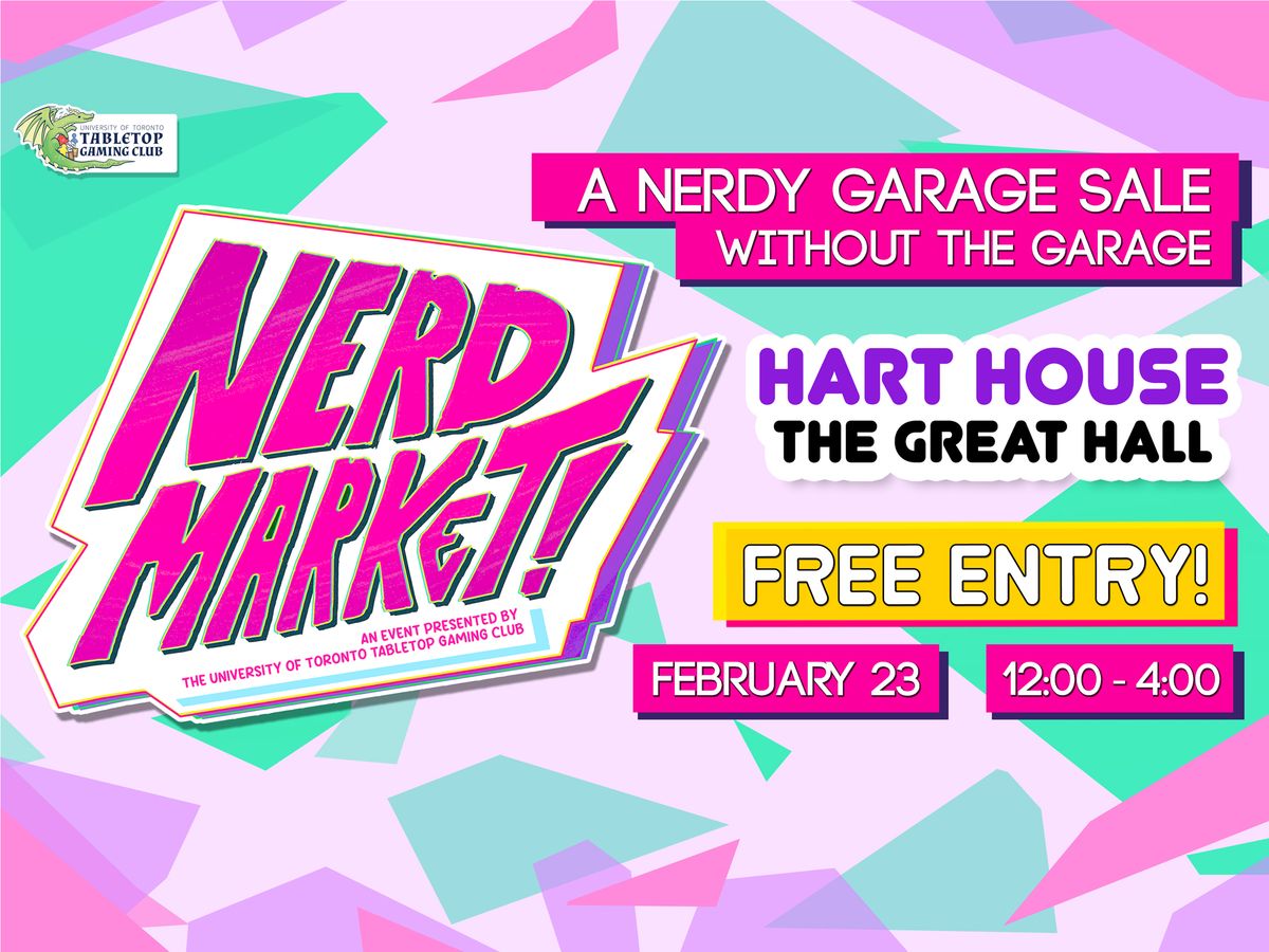 Nerd Market 5 - Sunday February 23 2025