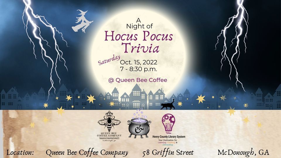 Hocus Pocus Trivia at Queen Bee Coffee - McDonough