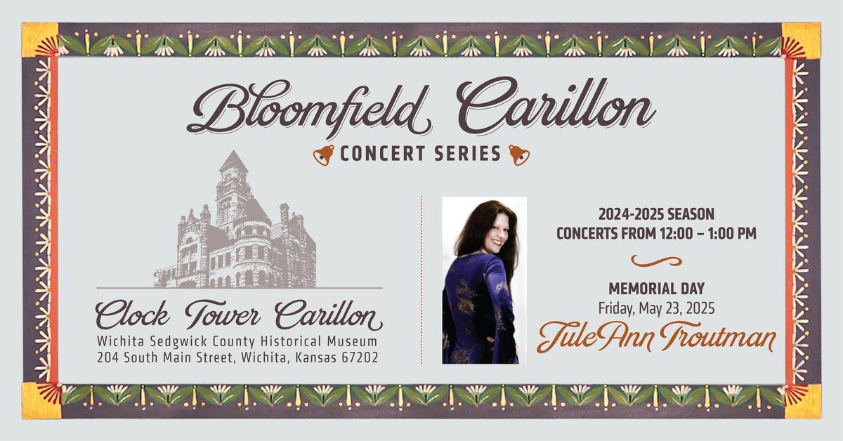 Bloomfield Carillon Concert - Memorial Day