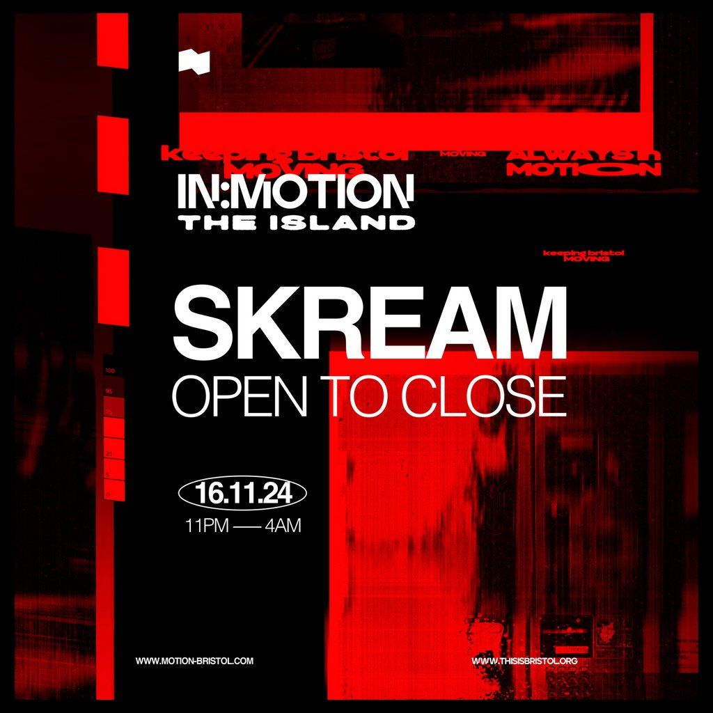 In:Motion Presents - Skream: Open to Close at The Island