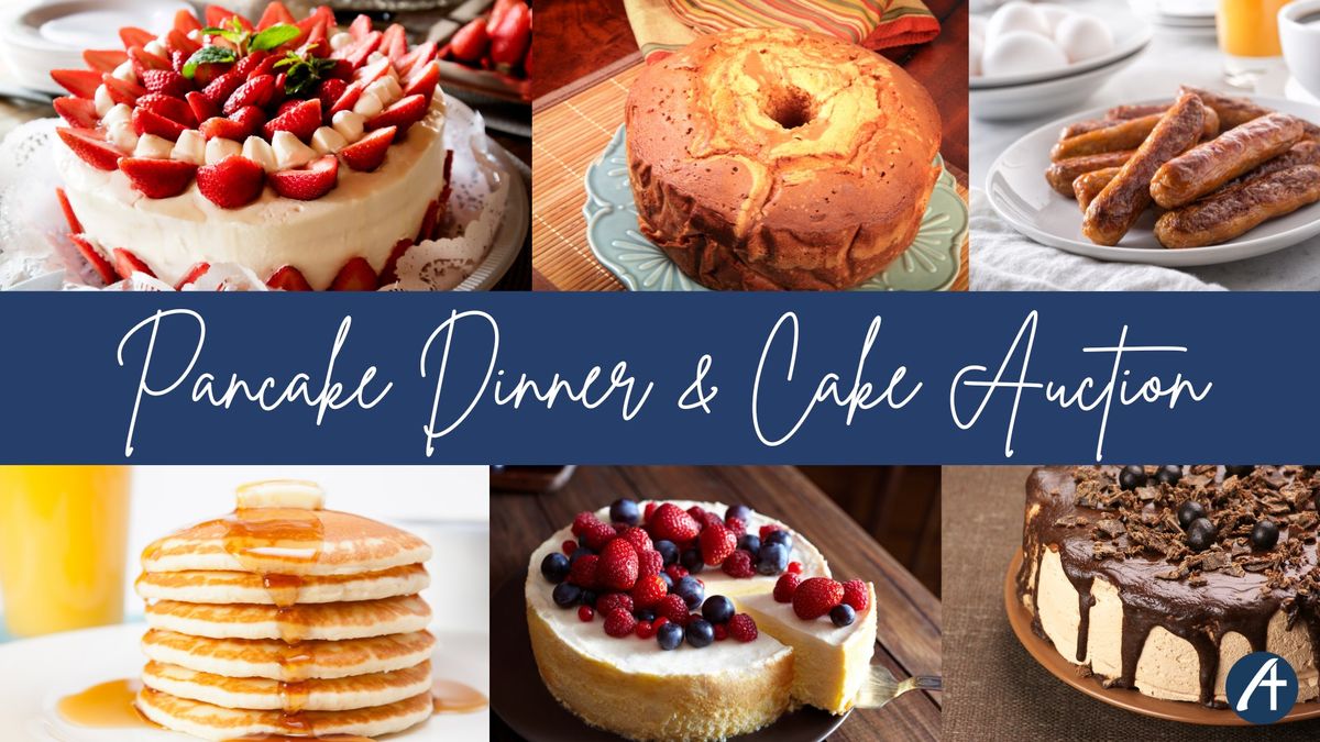 Fat Tuesday - Pancake Dinner & Cake Auction