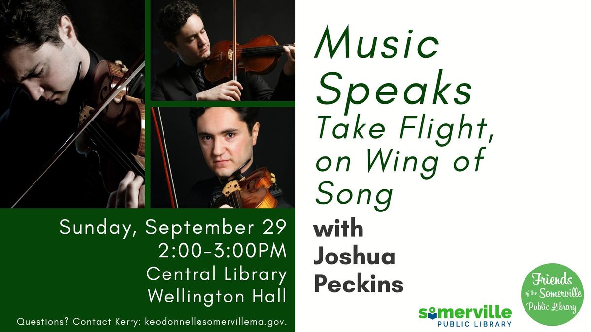 Music Speaks: Take Flight, on Wing of Song (Central)