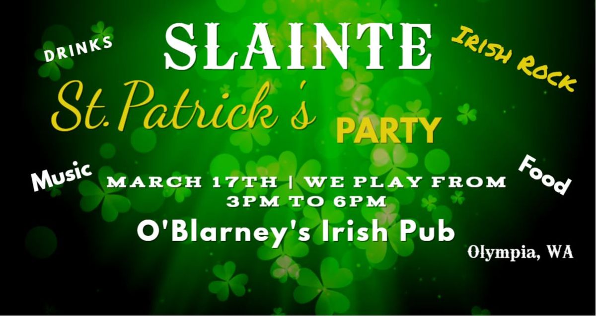 St Patrick's Day w\/ SLAINTE at O'Blarney's