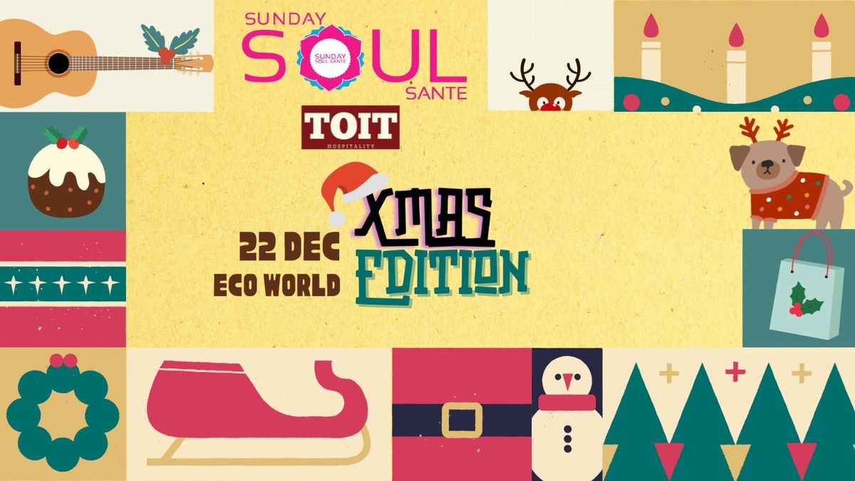 Sunday Soul Sante | Christmas Edition