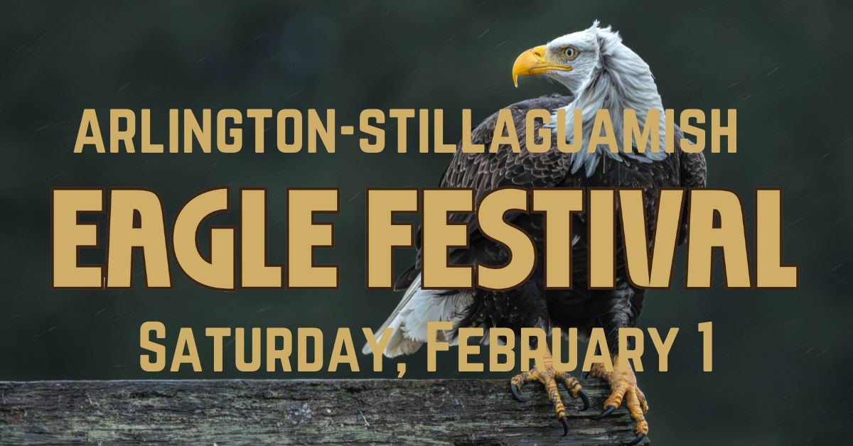 Arlington-Stillaguamish Eagle Festival