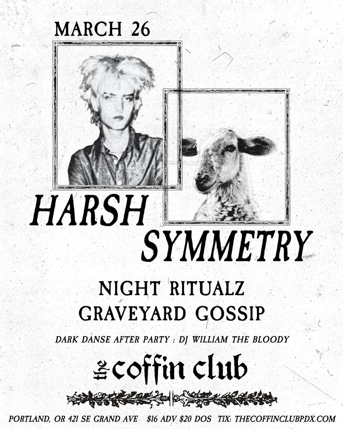 HARSH SYMMETRY + Night Ritualz + Graveyard Gossip