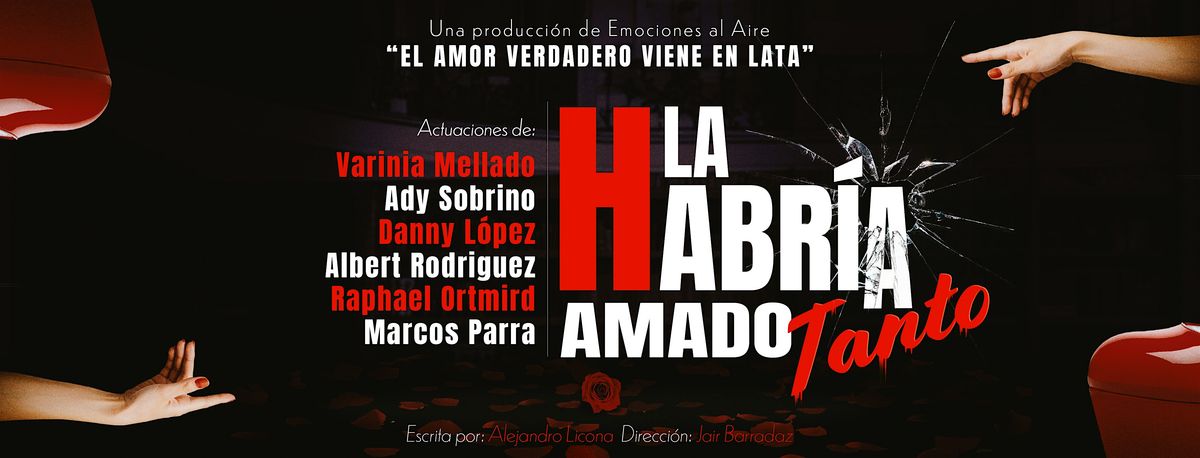 PLAY- La Habr\u00eda Amado Tanto (spanish)